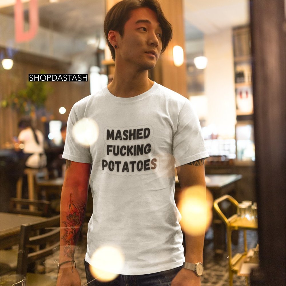 MASHED FUKCING POTATOES GRAVY HAPPY THANKSGIVING COOL TSHIRT